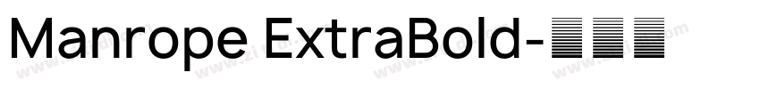Manrope ExtraBold字体转换